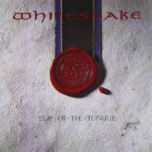 Whitesnake - Slip of the Tongue