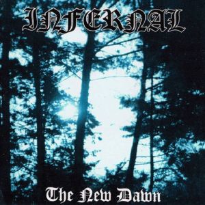 Infernal - The New Dawn