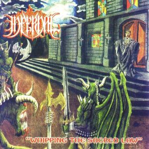 Infernal – Whipping The Sacred Law