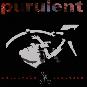 Purulent - Patologia Grotesca